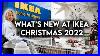Ikea Shop With Me Winter 2022 New Christmas Decor